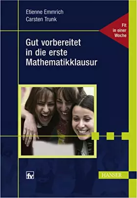 Couverture du produit · Gut vorbereitet in die erste Mathematikklausur