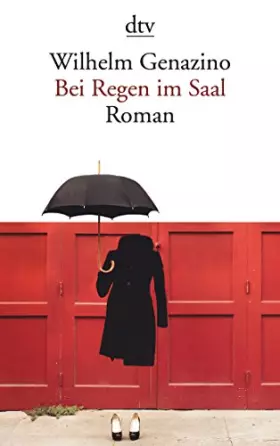 Couverture du produit · Bei Regen im Saal: Roman