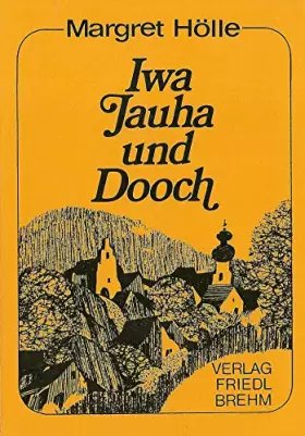 Couverture du produit · Iwa Jauha und Dooch. Gedichte in oberpfälzer Mundart