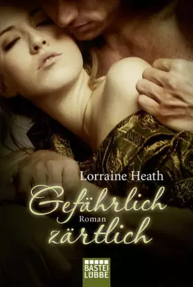 Couverture du produit · Gefährlich zärtlich: Roman (Scoundrels of St. James, Band 2)