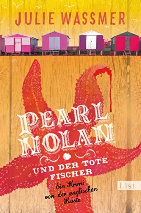 Couverture du produit · Pearl Nolan und der tote Fischer: Ein Krimi von der englischen Küste (Ein Pearl-Nolan-Krimi)
