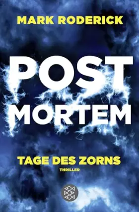 Couverture du produit · Post Mortem - Tage des Zorns: Thriller