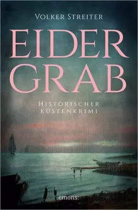 Couverture du produit · Eidergrab (Historischer Küstenkrimi)