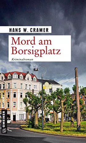 Couverture du produit · Mord am Borsigplatz: Der dritte Fall für das Dortmunder Trio (Sabine, Raster und Philo)