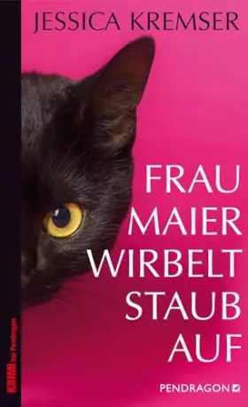 Couverture du produit · Frau Maier wirbelt Staub auf: Frau Maiers 4. Fall (Frau Maier ermittelt)
