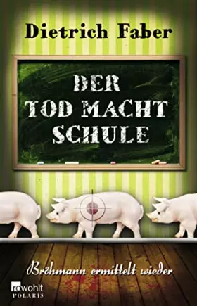 Couverture du produit · Der Tod macht Schule: Bröhmann ermittelt wieder