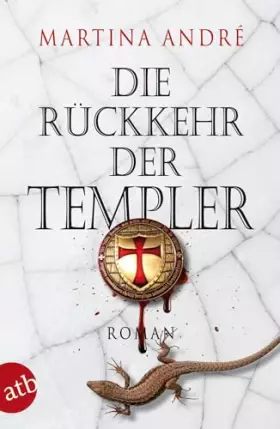 Couverture du produit · Die Rückkehr der Templer: Roman (Gero von Breydenbach, Band 3)