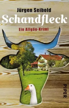 Couverture du produit · Schandfleck (Allgäu-Krimis 5): Ein Allgäu-Krimi (Allgäu-Krimis: Kommissar Hansen ermittelt, Band 5)
