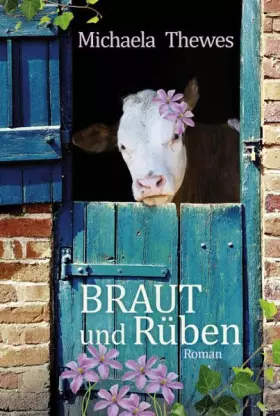 Couverture du produit · Braut und Rüben: Roman