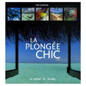 Couverture du produit · La plongée chic