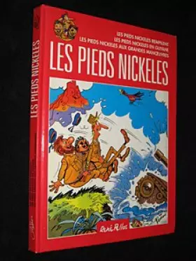 Couverture du produit · Les Pieds Nickelés rempilent  Les Pieds Nickelés en Guyane  Les Pieds Nickelés aux grandes manoeuvres
