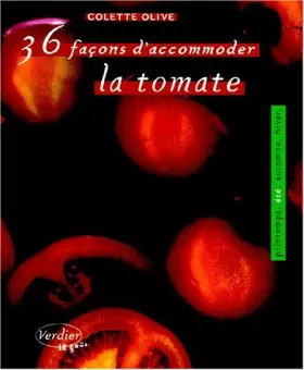 Couverture du produit · 36 façons d'accommoder la tomate