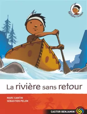 Couverture du produit · Nitou l'Indien, Tome 7 : La rivière sans retour