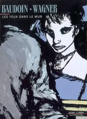 Couverture du produit · Les Yeux dans le mur