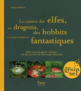 Couverture du produit · CUISINE DES ELFES, DES DRAGONS