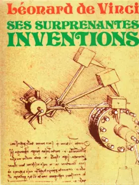 Couverture du produit · Léonard de Vinci ses surprenantes inventions