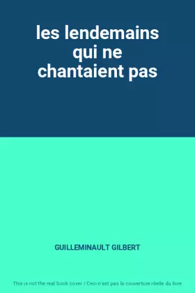 Couverture du produit · les lendemains qui ne chantaient pas