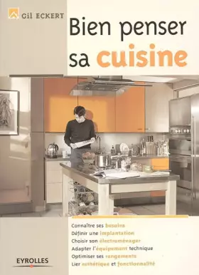 Couverture du produit · Bien penser sa cuisine