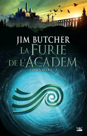 Couverture du produit · Codex Aléra, tome 2 : La Furie de l'Academ