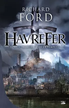 Couverture du produit · Le héraut de la tempête: Havrefer T01