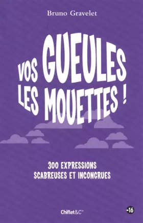 Couverture du produit · VOS GUEULES LES MOUETTES