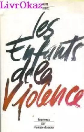 Couverture du produit · Les enfants de la violence