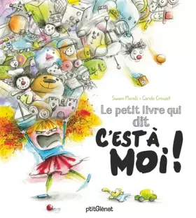 Couverture du produit · Le petit livre qui dit c'est à moi !