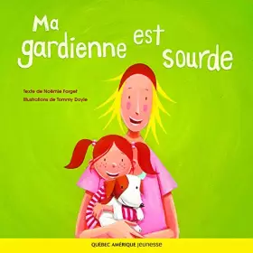 Couverture du produit · Ma gardienne est sourde