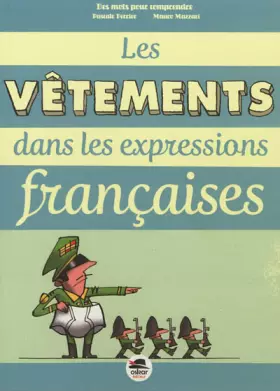 Couverture du produit · Les vêtements dans les expressions françaises
