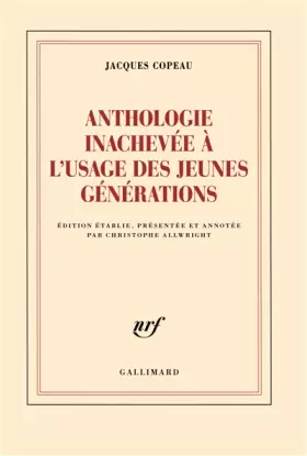Couverture du produit · Anthologie inachevée à l'usage des jeunes générations
