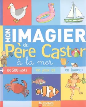 Couverture du produit · Mon imagier du Père Castor à la mer