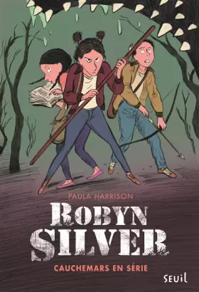 Couverture du produit · Robyn Silver - tome 2 Cauchemars en série (2)