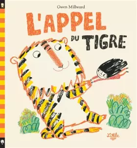 Couverture du produit · L'appel du tigre