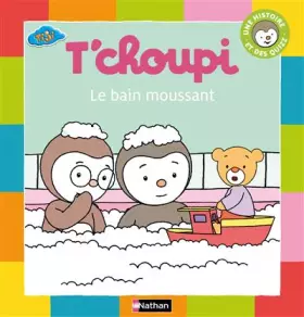 Couverture du produit · BAIN MOUSSANT T CHOUPI