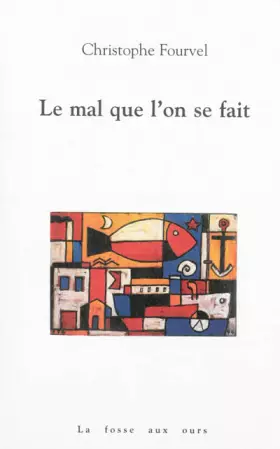 Couverture du produit · Le mal que l'on se fait