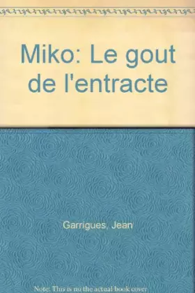 Couverture du produit · Miko: Le goût de l'entracte