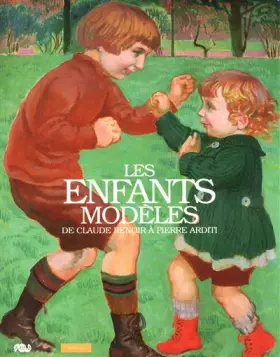 Couverture du produit · LES ENFANTS MODELES DE CLAUDE RENOIR A PIERRE ARDITI