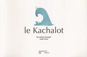 Couverture du produit · Le Kachalot