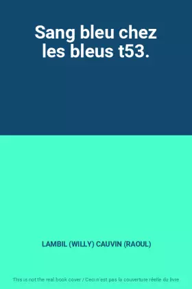 Couverture du produit · Sang bleu chez les bleus t53.