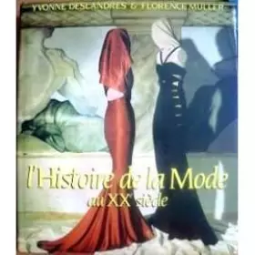 Couverture du produit · l'Histoire de la Mode au XXe Siecle