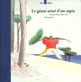Couverture du produit · Le géant armé d'un sapin