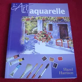 Couverture du produit · L'art de l'aquarelle