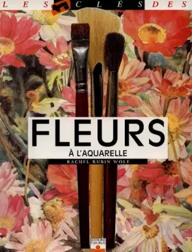 Couverture du produit · Les Clés des fleurs à l'aquarelle