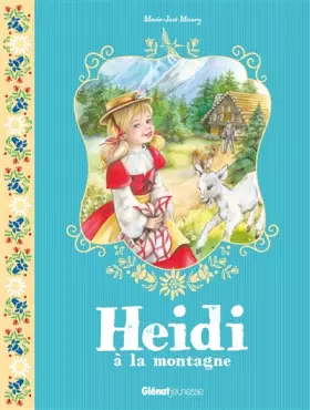 Couverture du produit · Heidi - Tome 01: Heidi à la montagne