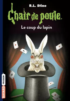 Couverture du produit · Chair de poule , Tome 35: Le coup du lapin