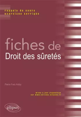 Couverture du produit · Fiches de Droit des sûretés : Rappels de cours & exercices corrigés