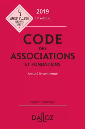 Couverture du produit · Code des associations et fondations 2019, annoté et commenté - 11e éd.
