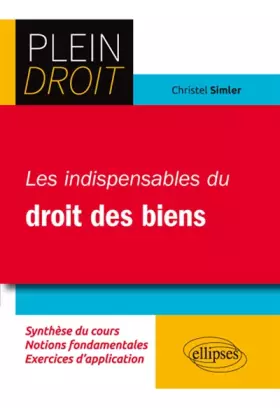 Couverture du produit · Les Indispensables du Droit des Biens