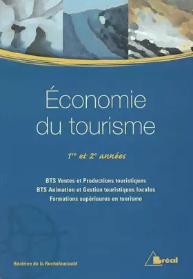 Couverture du produit · Economie du tourisme 1ère et 2ème années BTS VPT-AGTL et formations supérieures