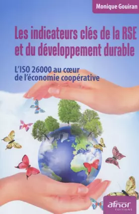 Couverture du produit · Les indicateurs clés de la RSE et du développement durable: L'ISO 26000 au c½ur de l'économie coopérative.